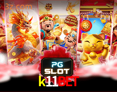 k11bet PG Slots⭐️plataforma fortune tiger⭐️k11bet APP
